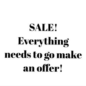 Everything must go make a offer huns ❤️
